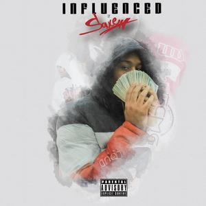 Influenced by Sauce (Explicit)