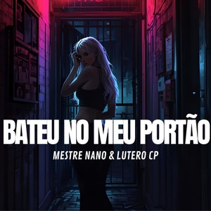 BATEU NO MEU PORTÃO (Explicit)