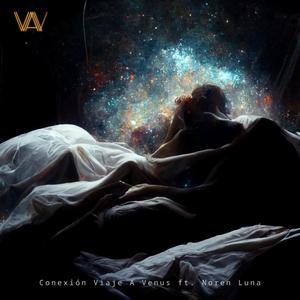 Viaje a Venus - Conexión (feat. Noren)