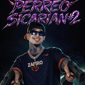 Perreo Sicarian #2 (Explicit)