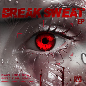 BREAK SWEAT