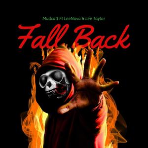 FallBack (feat. LeeNova & LeeTaylor) [Explicit]