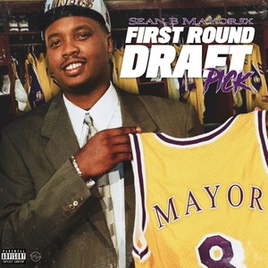 First Round Draft Pick (Explicit)