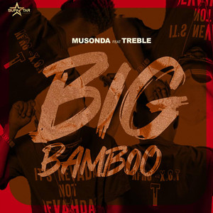 Big Bamboo (Explicit)