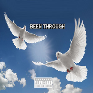Been Through (Explicit)