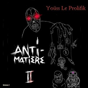 Anti-Matière 2 (Mixtape, Vol. 2)