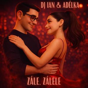 Zále, zálele (feat. Adélka)