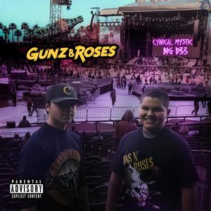 Gunz & Roses (Explicit)