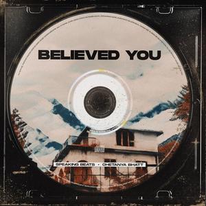 Believed You