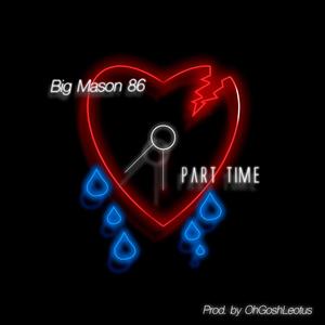 Part Time (Explicit)