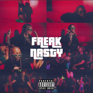 Freak Nasty (Explicit)