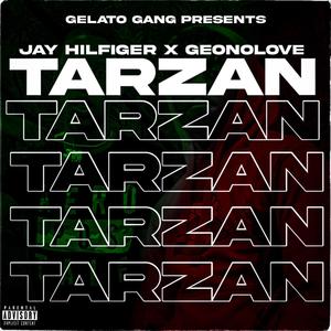 Tarzan (Explicit)