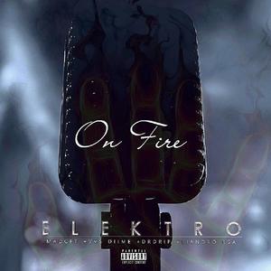 On Fire (feat. Tripping Sets & IHlanya Lase Kapa) (Explicit)
