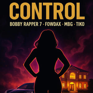 CONTROL (feat. MBJ, FOWDAX & TIKO)