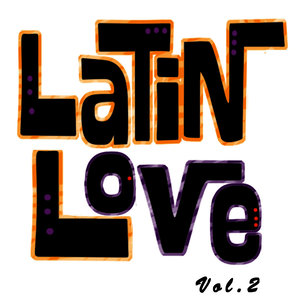 Latin Love, Vol. 2