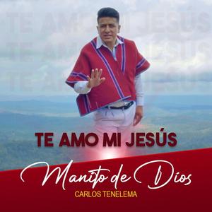 TE AMO MI JESÚS