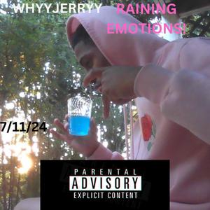 RAINING EMOTIONS! (Explicit)