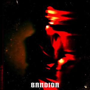 Bandida (Explicit)