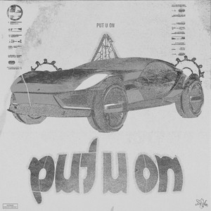 Put U On (WAT U WANT!)