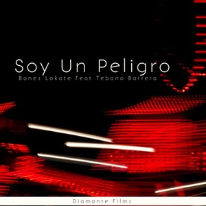 Soy Un Peligro (Explicit)
