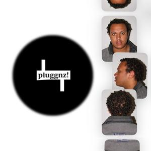 PLUGGNZ! (Explicit)