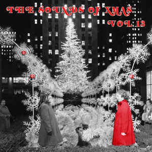The Sounds of Xmas, Vol. 13