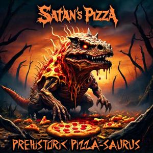 Prehistoric Pizza-saurus (feat. Sarah Hooker)