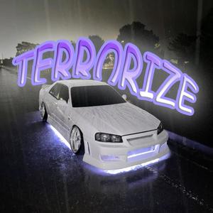 TERRORIZE