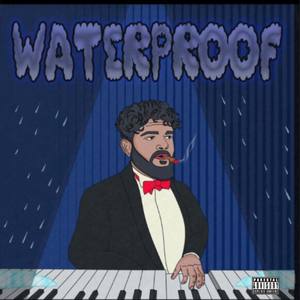 Waterproof (Explicit)