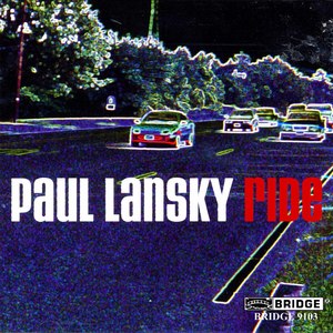 Paul Lanksy: Ride