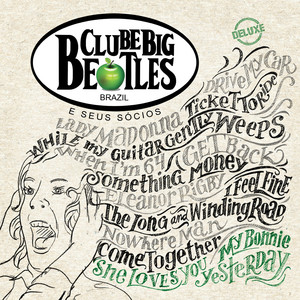 Clube Big Beatles E Seus Sócios (Deluxe)