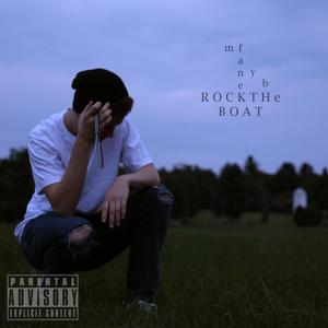 Rock the Boat (Explicit)