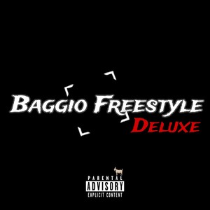 Baggio Freestyle DELUXE (Explicit)