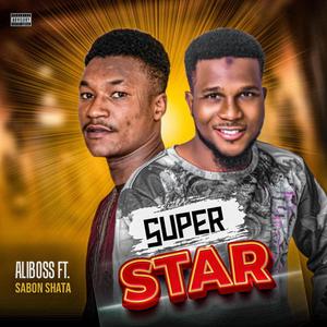 Super Star (feat. Sabon Shata) [Explicit]