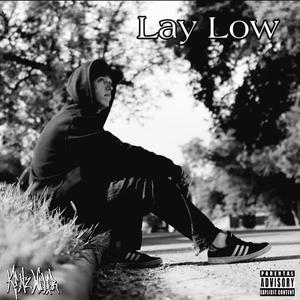 Lay Low (Explicit)