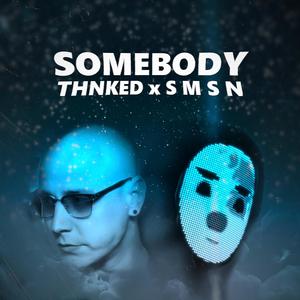 Somebody