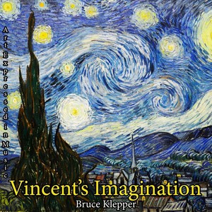 Art Expressed in Music - Vincent's Imagination