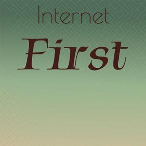 Internet First