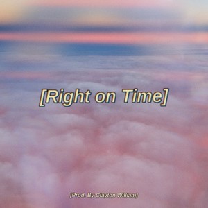 Right on Time (Explicit)