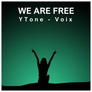 We Are Free