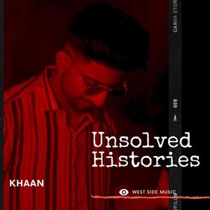 Unsolved Histories (Explicit)