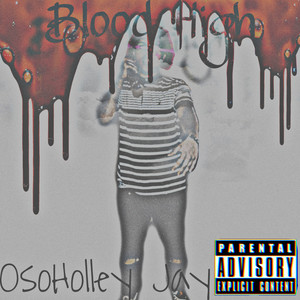 Blood High (Explicit)