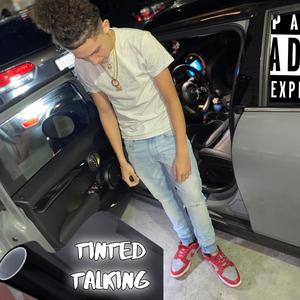 Tinted Talking (Explicit)
