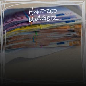 Hundred Wager