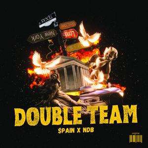 DOUBLE TEAM (feat. NDB) [Explicit]