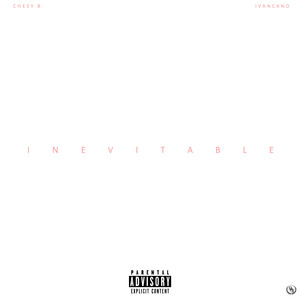 Inevitable (Explicit)