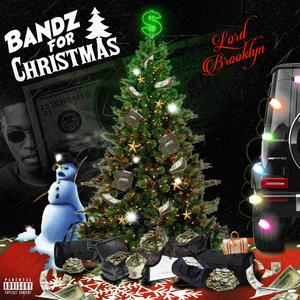 Bandz For Christmas (Explicit)