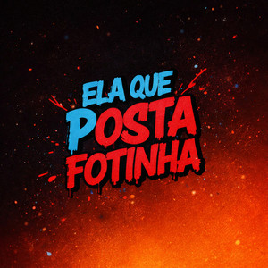 ELA QUE POSTA FOTINHA (Explicit)
