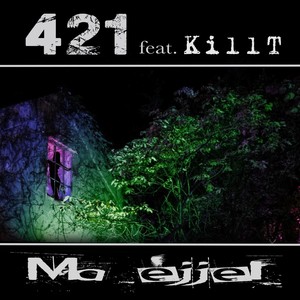 421 - Ma éjjel (Explicit)