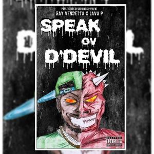Speak Ov D'devil (Explicit)